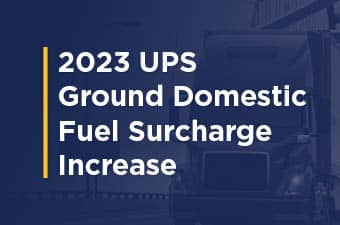 2023 UPS Ground Domestic Fuel Surcharge Increase blog thumbnail